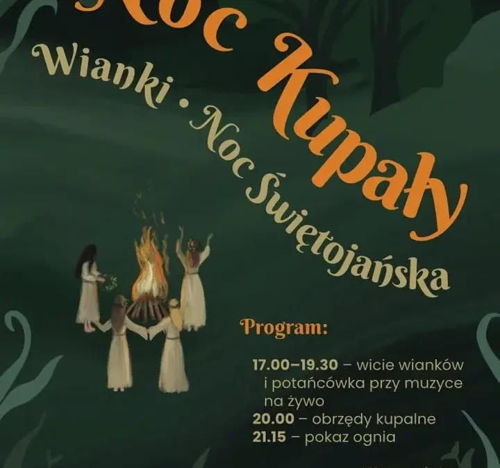 Noc Kupały w Kaliszu-Zawodziu – sobota 20 czerwca
