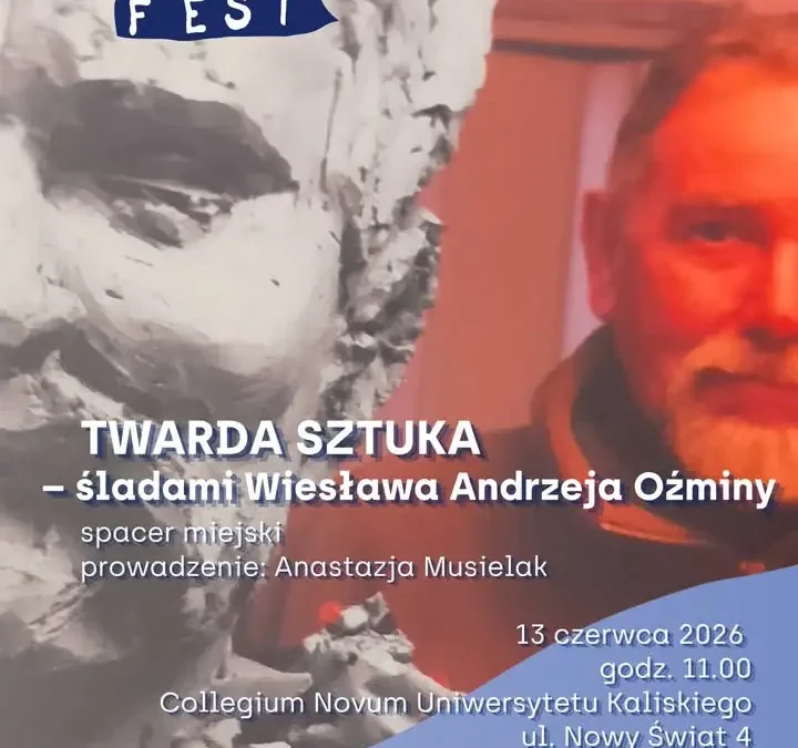 Spacer śladami artysty Wiesława Oźminy w Kaliszu już w sobotę