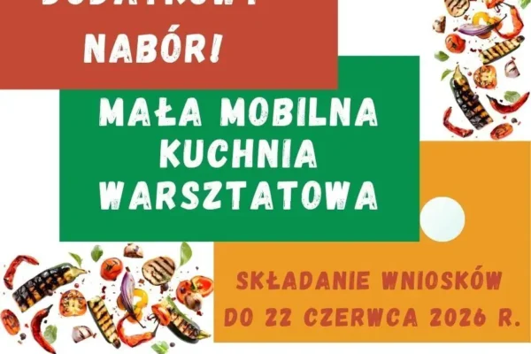 Drugi nabór w konkursie „Mobilna Kuchnia Warsztatowa” – szansa na sprzęt dla KGW