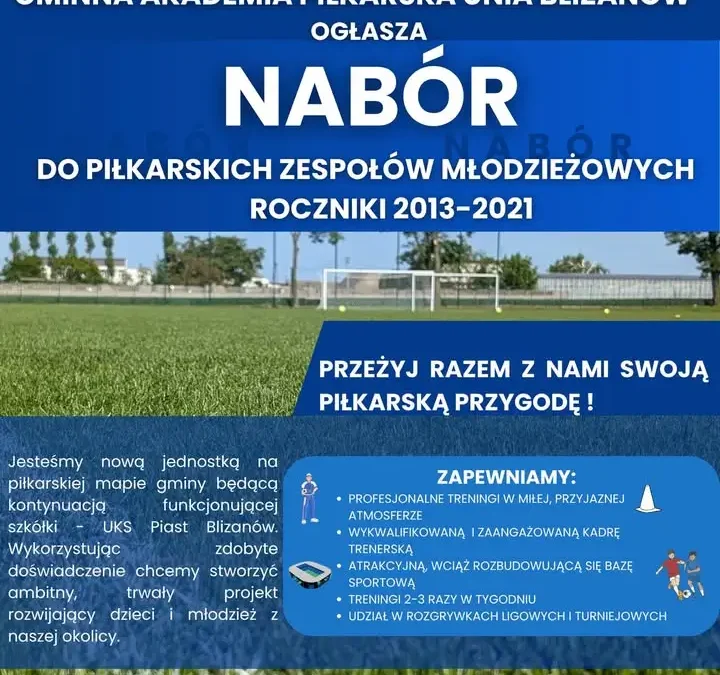 Gminna Akademia Piłkarska Unia Blizanów ogłasza nabór do grup młodzieżowych