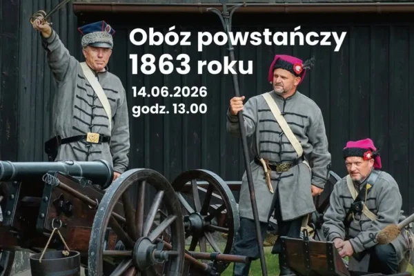 Obóz powstańczy 1863 roku w Russowie – żywa lekcja historii już w niedzielę