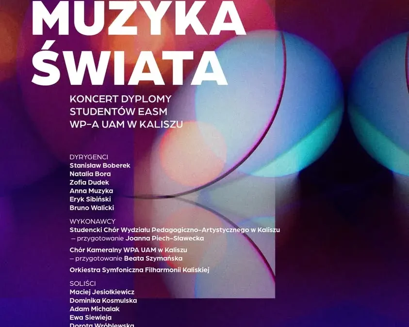 Koncert dyplomowy studentów WPA UAM w Kaliszu – wyjątkowe wydarzenie muzyczne