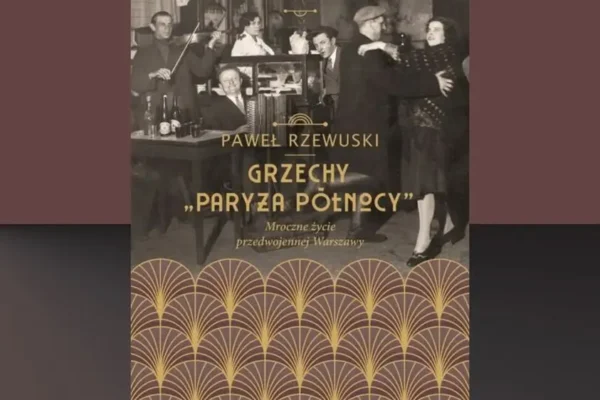Spotkanie z Pawłem Rzewuskim w Russowie – „Grzechy Paryża Północy” na trawie