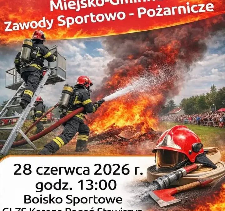 Zawody sportowo-pożarnicze w Stawiszynie już 28 czerwca