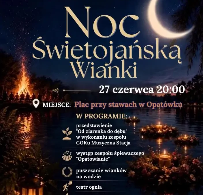 Noc Świętojańska w Opatówku – wianki, ognisko i teatr ognia