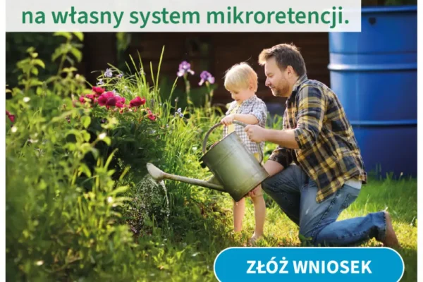 Rusza nabór wniosków w Programie Mikroretencja – dofinansowanie na systemy zatrzymywania wody deszczowej