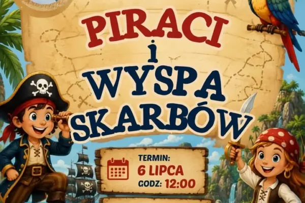 Piracka przygoda w Opatówku – spektakl dla dzieci już 6 lipca