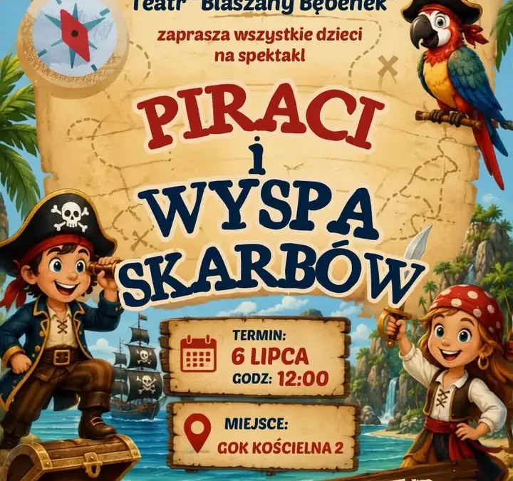 Piracka przygoda w Opatówku – spektakl dla dzieci już 6 lipca