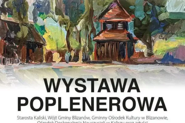 XXII Międzynarodowy Plener Malarski „Piękno Ziemi Blizanowskiej” trwa do 9 lipca