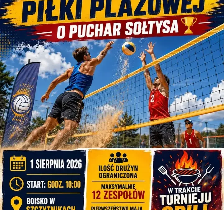 III Turniej Piłki Plażowej o Puchar Sołtysa w Szczytnikach – zostały ostatnie miejsca