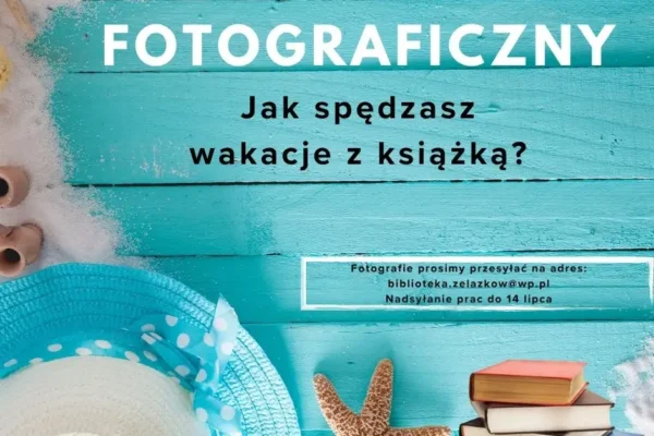 Konkurs fotograficzny w Gminie Żelazków – pokaż swoją książkę w letniej scenerii