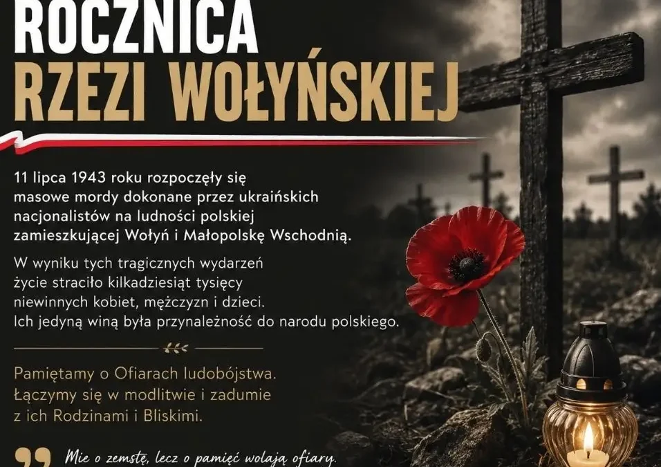 Narodowy Dzień Pamięci Ofiar Rzezi Wołyńskiej – 83. rocznica tragedii