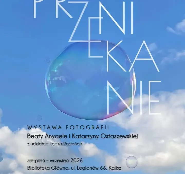 Wernisaż wystawy fotografii „Przenikanie” w kaliskiej bibliotece