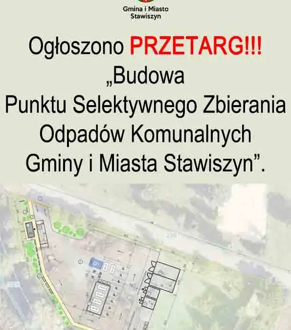 Gmina Stawiszyn ogłasza przetarg na budowę nowoczesnego PSZOK