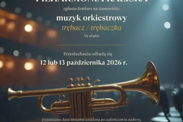 Filharmonia Kaliska poszukuje trębacza – przesłuchania w październiku