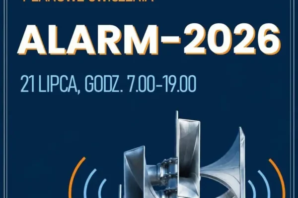 Ogólnopolskie ćwiczenia systemów alarmowych ALARM2026 – 21 lipca