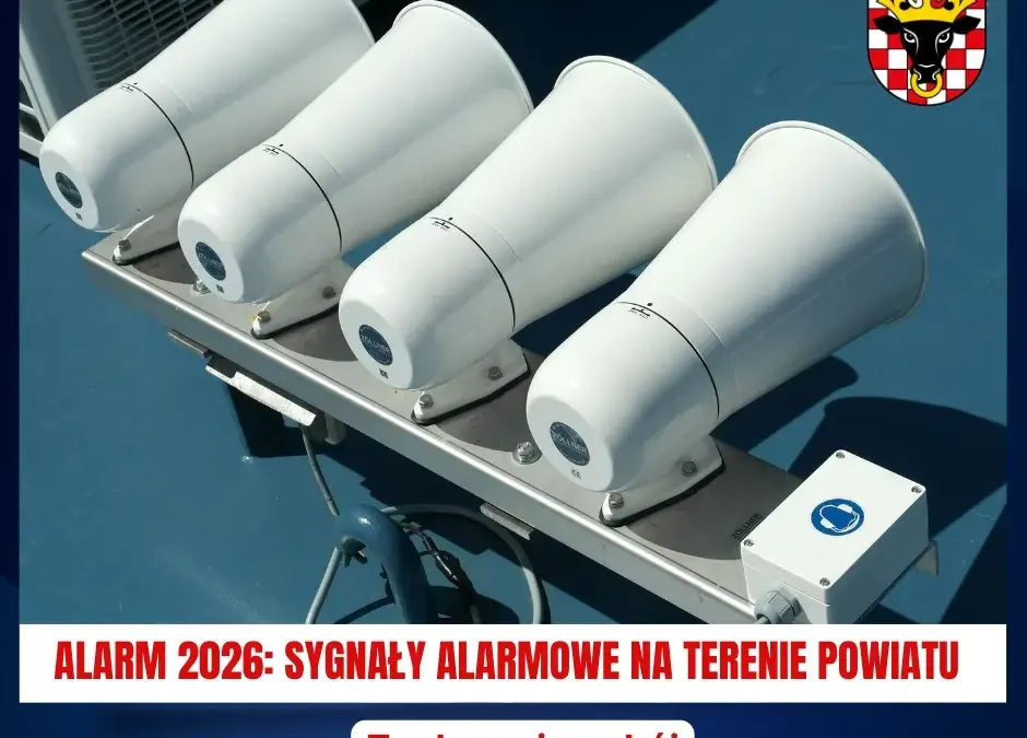 Ogólnopolskie ćwiczenia ALARM 2026 – w środę zawyją syreny w Powiecie Kaliskim