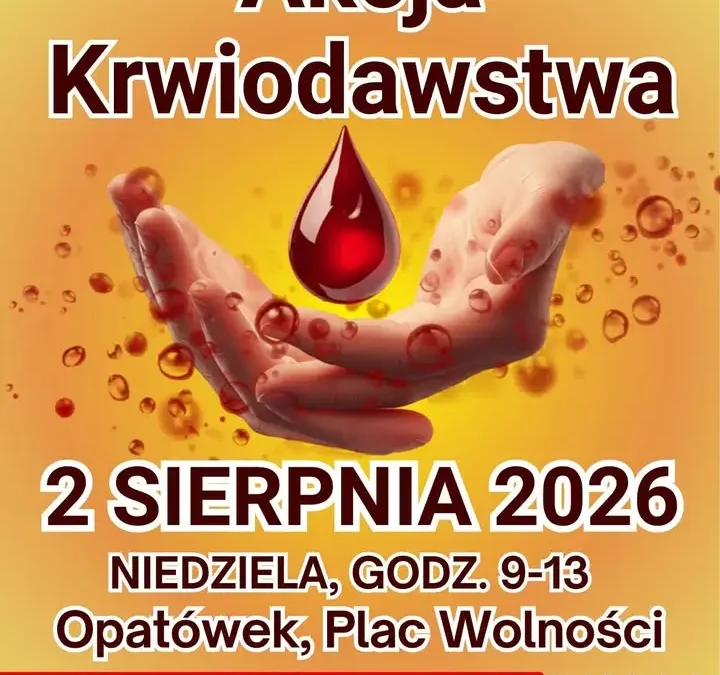 Akcja poboru krwi w Opatówku – 2 sierpnia 2026