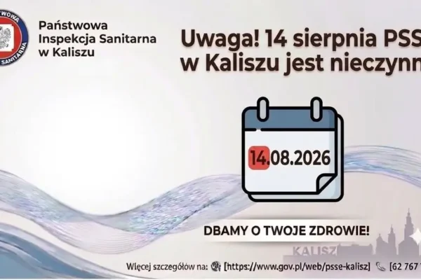PSSE w Kaliszu nieczynna 14 sierpnia – dzień wolny za święto