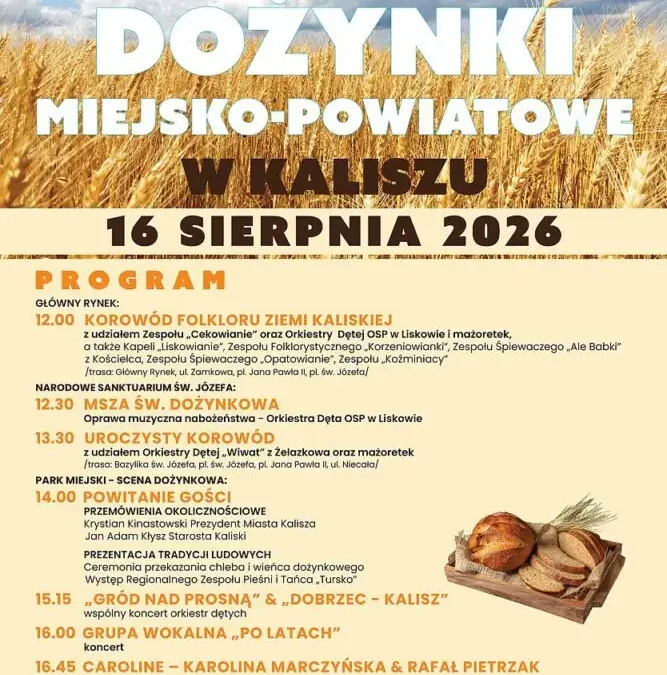 Dożynki Miejsko-Powiatowe w Kaliszu już 16 sierpnia!