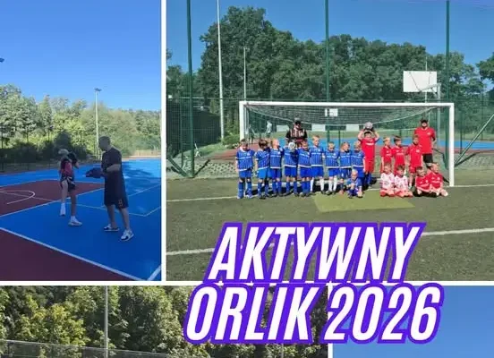 Aktywny Orlik 2026: sportowe zajęcia dla dzieci i młodzieży w Opatówku