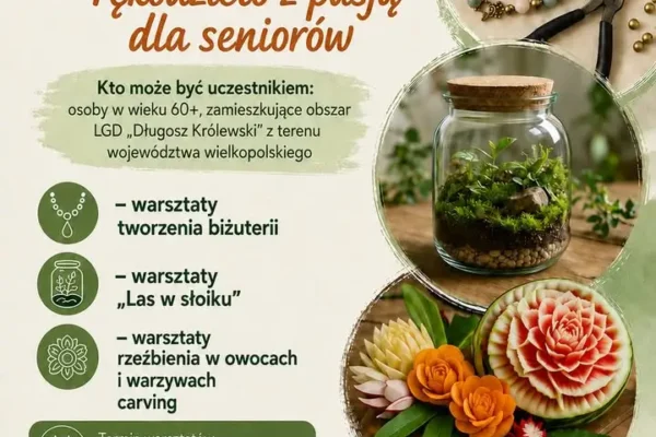 Bezpłatne warsztaty rękodzieła dla seniorów z gmin Brzeziny, Szczytniki i Sieroszewice
