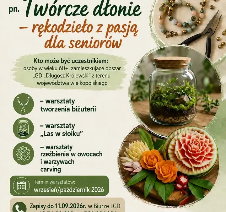 Bezpłatne warsztaty rękodzieła dla seniorów z gmin Brzeziny, Szczytniki i Sieroszewice