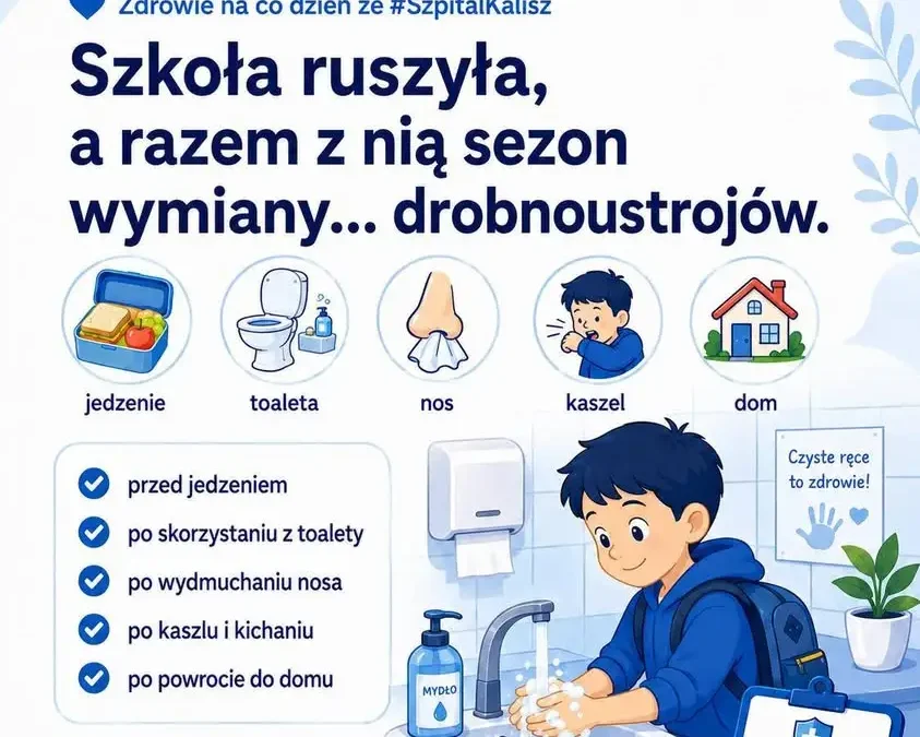 Jak chronić dziecko przed infekcjami w szkole? Rady kaliskiego szpitala