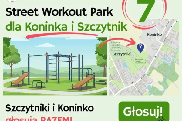 Budżet Obywatelski 2027: Głosuj na Street Workout Park w Koninku i Szczytnikach