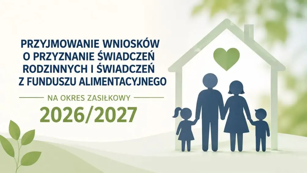 Świadczenia rodzinne i z funduszu alimentacyjnego – wnioski do 31 sierpnia