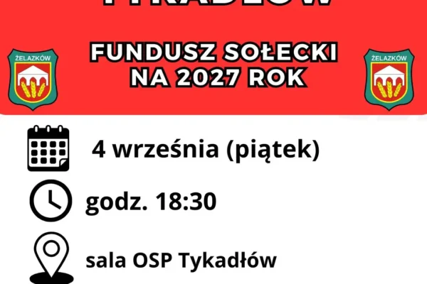 Zebranie wiejskie w Tykadłowie w sprawie funduszu sołeckiego na 2027 rok