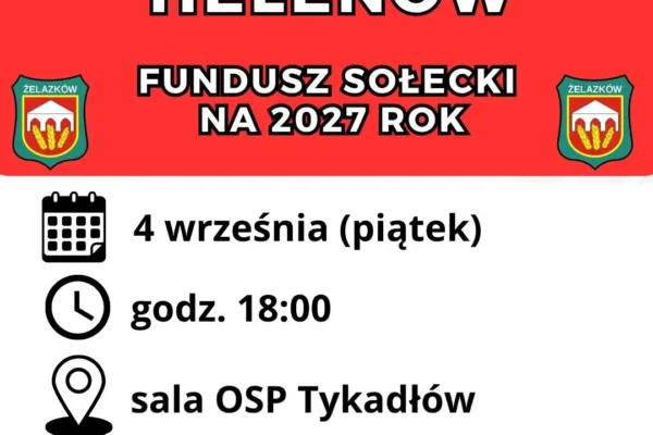 Zebranie wiejskie w Helenowie – decyzja o funduszu sołeckim na 2027 rok