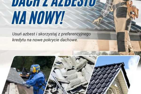 Wymiana dachu po azbeście z dopłatą WFOŚiGW – sprawdź preferencyjny kredyt w BOŚ