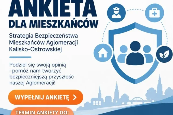 Mieszkańcy decydują o bezpieczeństwie w Aglomeracji Kalisko-Ostrowskiej