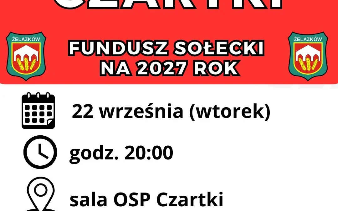 Zebranie wiejskie w Czartkach: mieszkańcy zdecydują o funduszu sołeckim na 2027 rok