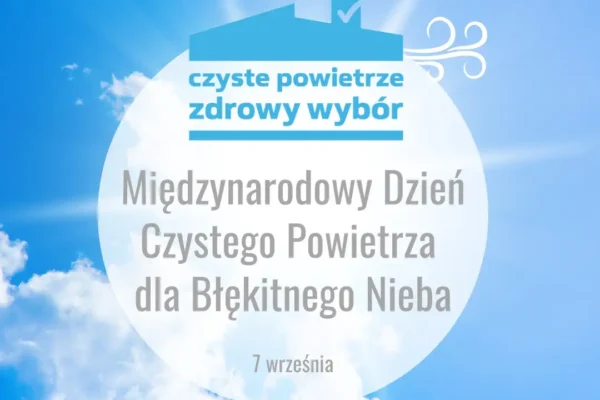 Międzynarodowy Dzień Czystego Powietrza: Gmina Opatówek zachęca do skorzystania z programu „Czyste Powietrze”