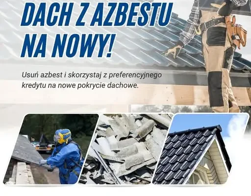 Wymiana dachu po azbeście: preferencyjny kredyt do 500 tys. zł