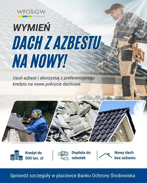 Wymiana dachu po azbeście: preferencyjny kredyt do 500 tys. zł