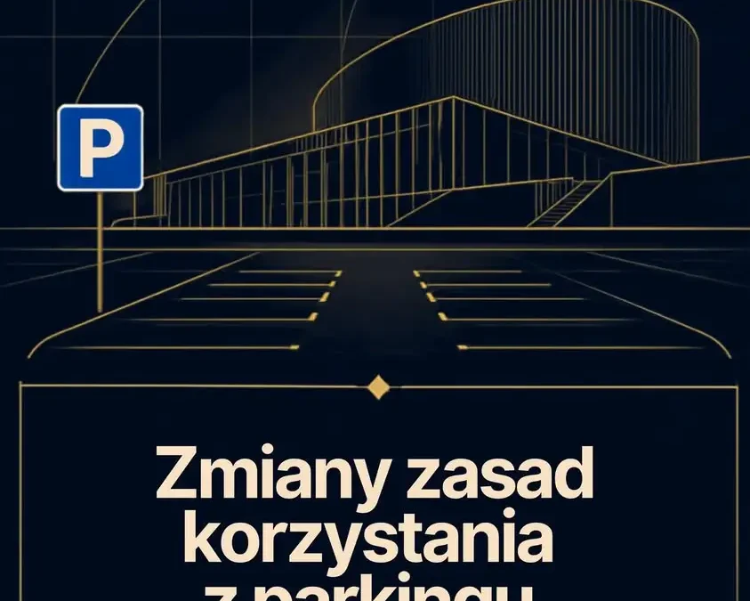 Parking przy Filharmonii Kaliskiej już nie jest darmowy. Od lipca obowiązują nowe zasady