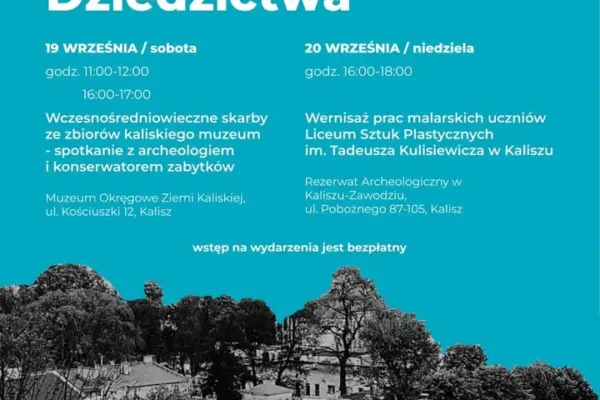 Europejskie Dni Dziedzictwa w Kaliszu – bezpłatne zwiedzanie muzeum i rezerwatu już w sobotę