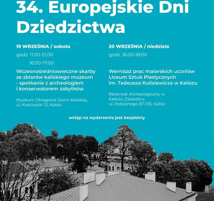 Europejskie Dni Dziedzictwa w Kaliszu – bezpłatne zwiedzanie muzeum i rezerwatu już w sobotę