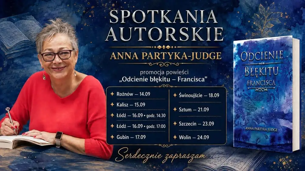 Anna Partyka-Judge promuje „Odcienie błękitu – Francisca”. Spotkanie w Kaliszu już 15 września