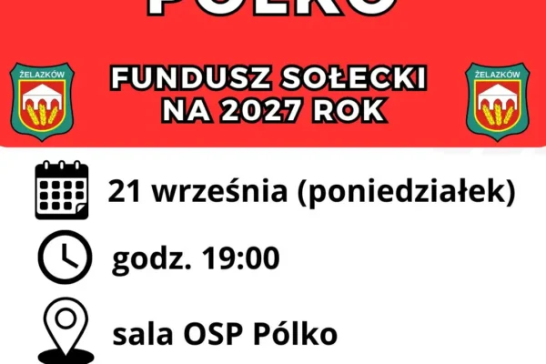 Zebranie wiejskie w Pólku: mieszkańcy zdecydują o funduszu sołeckim na 2027 rok