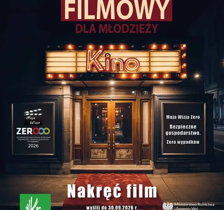 Konkurs filmowy dla młodzieży o bezpieczeństwie w gospodarstwie rolnym – zgłoszenia do 30 września