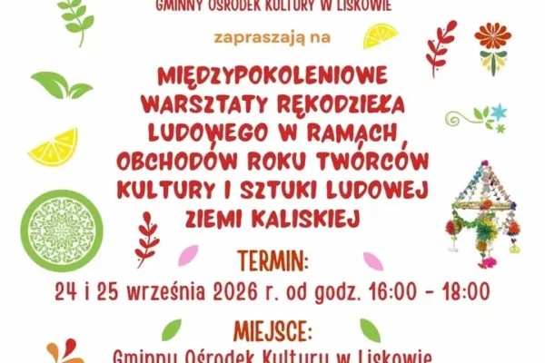 Lisków: międzypokoleniowe warsztaty rękodzieła ludowego 24–25 września