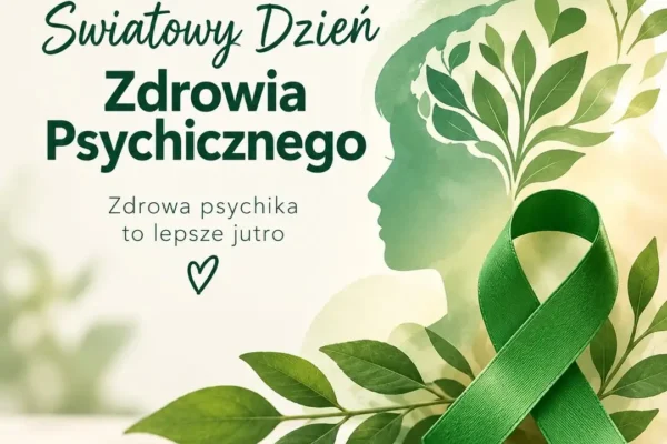 Światowy Dzień Zdrowia Psychicznego – zadbaj o siebie każdego dnia