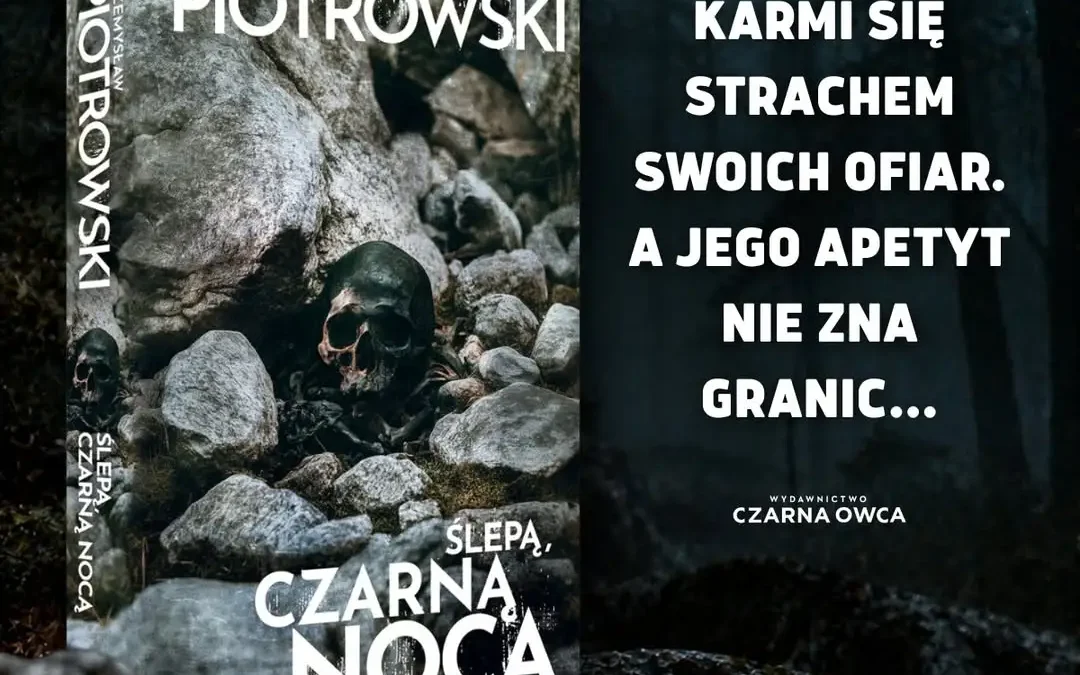 Premiera kryminału „Ślepą, czarną nocą” i spotkanie z Przemysławem Piotrowskim w Kaliszu