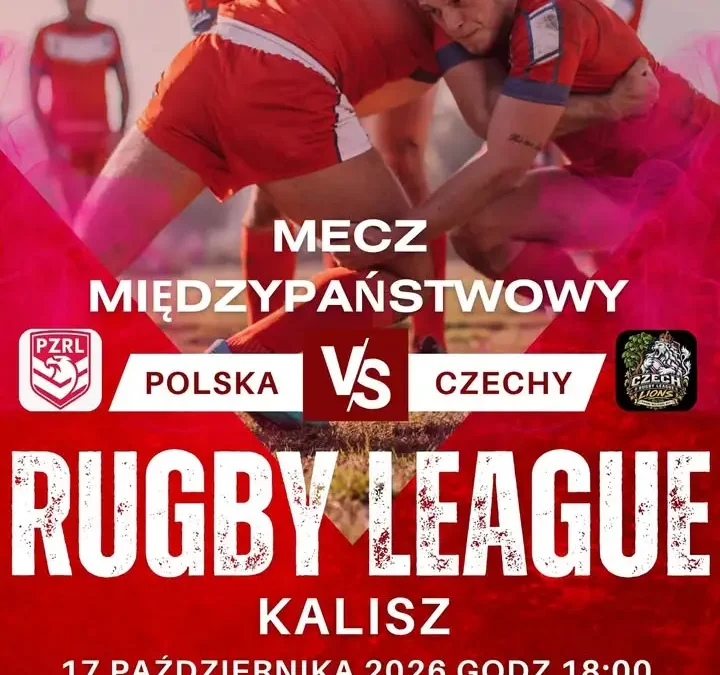 Majkowskie Wembley w Kaliszu gospodarzem meczu Polska – Czechy w Rugby League