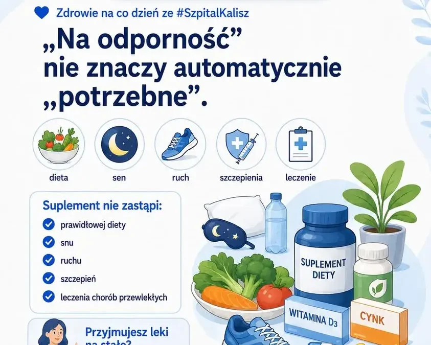 Szpital w Kaliszu ostrzega: suplementy nie zastąpią zdrowego stylu życia
