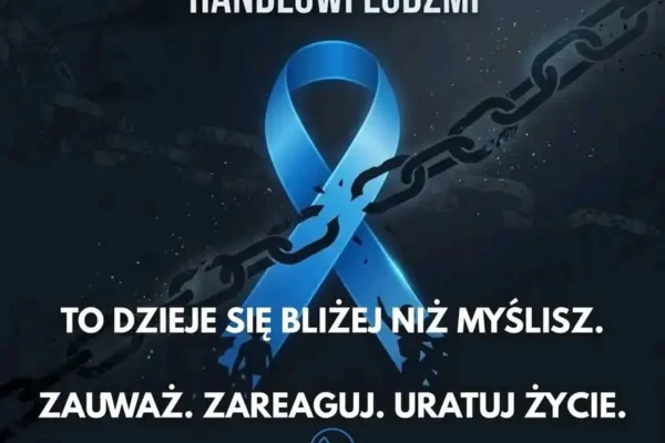 Europejski Dzień przeciwko Handlowi Ludźmi – policja w Kaliszu apeluje o czujność